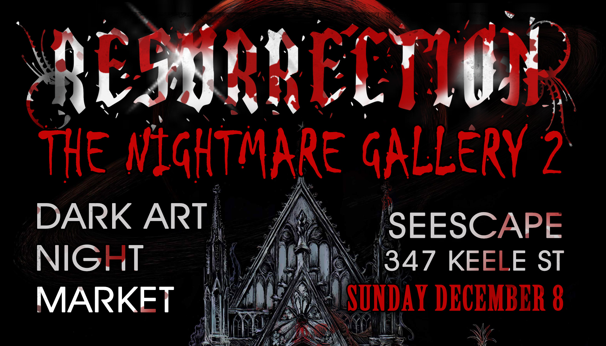 †Resurrection† Presents The Nightmare Gallery Art Market