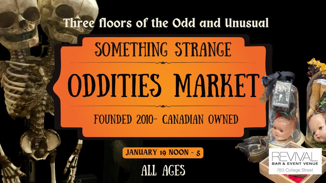 Something Strange Sideshow Festival - Oddities Market