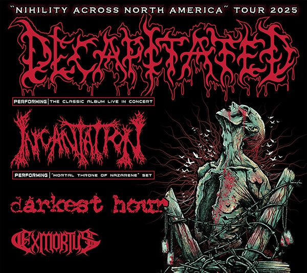 Decapitated with Incantation, Darkest Hour, Exmortus