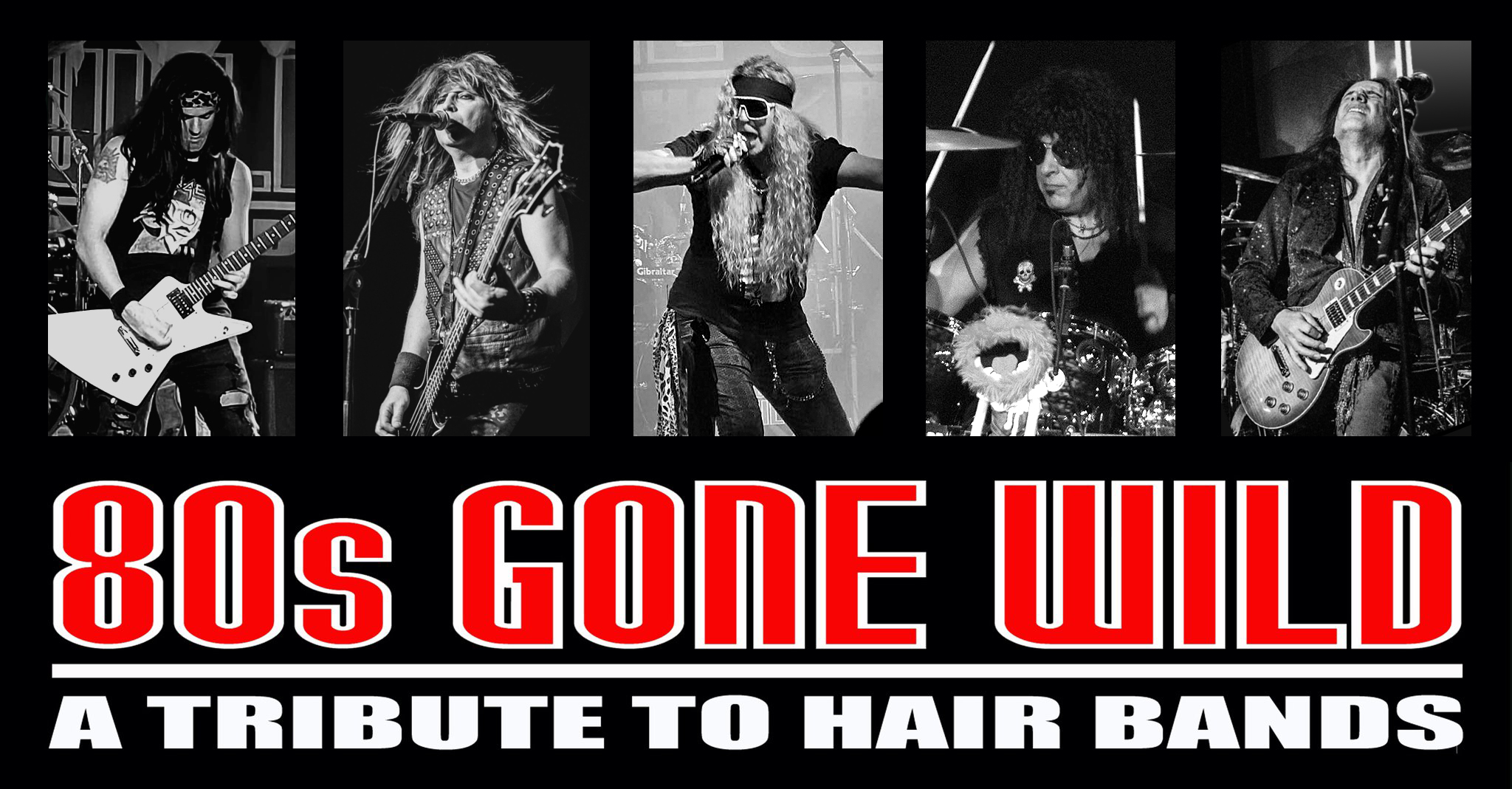 80s Gone Wild: A Tribute to Hair Bands