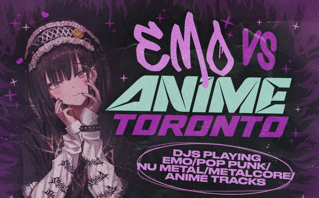 Emo vs Anime Toronto